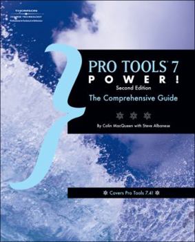 Paperback Pro Tools 7 Power!: The Comprehensive Guide [With CDROM] Book