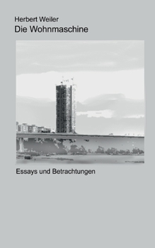 Paperback Die Wohnmaschine: Essays und Betrachtungen [German] Book