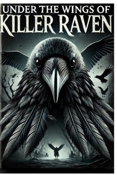 Under the Wings of Killer Raven: A Journey into the Dark Mind of a Serial Killer”.Secrets and Shadows: Inside the Killer’s World. Where Darkness Takes Flight. A Dance with Death in the Shadows