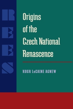 Hardcover Origins of the Czech National Renascence Book