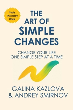 Paperback The Art of Simple Changes Book