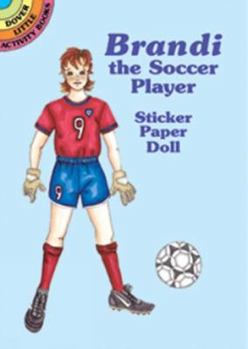 Paperback Brandi the Soccer Player Sticker Paper Doll Book