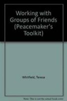 Paperback Working with Groups of Friends Book