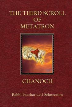 Paperback The Third Scroll of Metatron: Chanoch Book