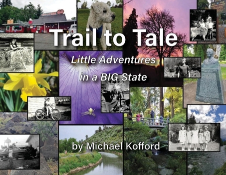 Paperback Trail to Tale: Little Adventures In A BIG State Book