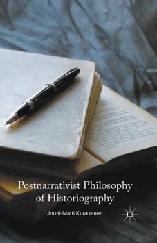 Paperback Postnarrativist Philosophy of Historiography Book