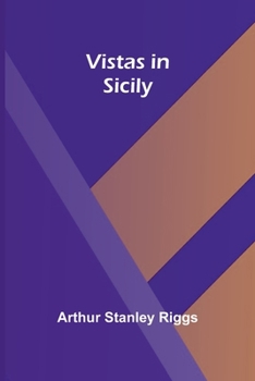 Vistas in Sicily - The Original Classic Edition