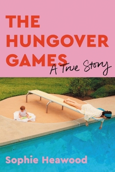 Hardcover The Hungover Games: A True Story Book