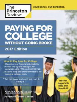 Paperback Paying for College Without Going Broke, 2017 Edition: How to Pay Less for College Book