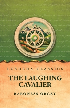 Paperback The Laughing Cavalier Book