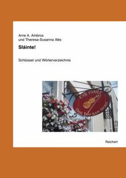 Paperback Slainte!: Schlussel Und Worterverzeichnis [German] Book