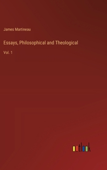 Hardcover Essays, Philosophical and Theological: Vol. 1 Book