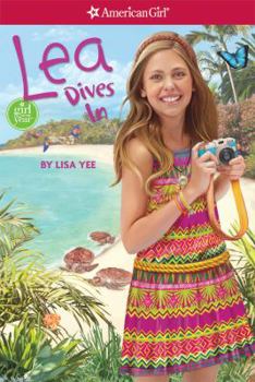Lea Dives in - Book #1 of the American Girl: Lea