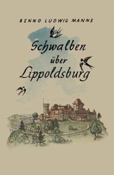 Paperback Schwalben Über Lippoldsburg: Roman [German] Book