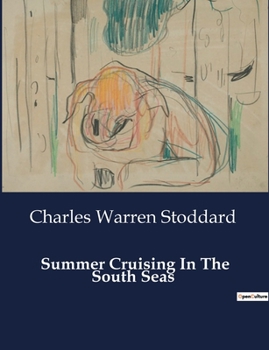 Paperback Summer Cruising In The South Seas Book