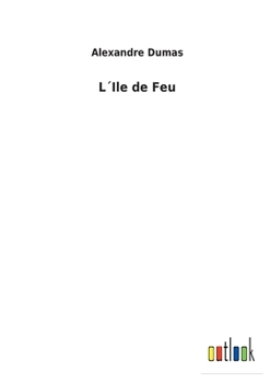 Paperback L´Ile de Feu [French] Book