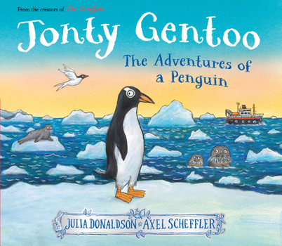 Hardcover Jonty Gentoo: The Adventures of a Penguin Book