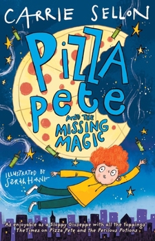Paperback Guppy Publishing Ltd Pizza Pete and the Missing Magic. Book