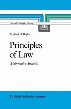 Hardcover Principles of Law: A Normative Analysis Book