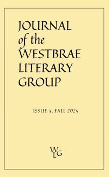 Paperback Journal of the Westbrae Literary Group, Issue 3, Fall 2025 Book