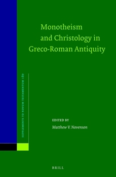 Hardcover Monotheism and Christology in Greco-Roman Antiquity Book