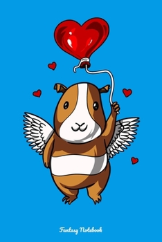 Paperback Fantasy Notebook: Cute Guinea Pig Notebook Book