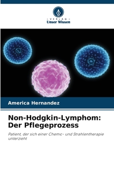 Paperback Non-Hodgkin-Lymphom: Der Pflegeprozess [German] Book