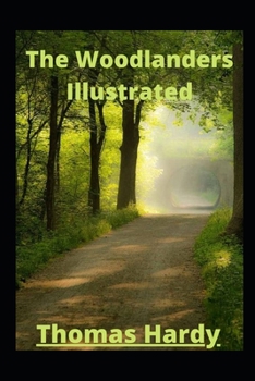 Paperback The Woodlanders Illustrated Book