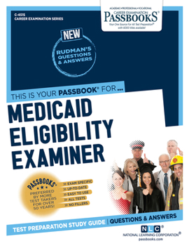 Paperback Medicaid Eligibility Examiner (C-4515): Passbooks Study Guidevolume 4515 Book