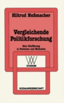 Paperback Vergleichende Politikforschung: Eine Einführung in Probleme Und Methoden [German] Book