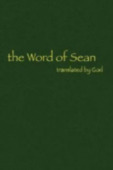 The Word of Sean Translated by God