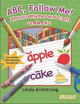 Paperback ABC, Follow Me! Phonics Rhymes and Crafts Grades K-1 Book