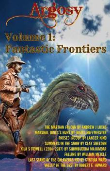 Paperback Argosy Volume 1: Fantastic Frontiers Book