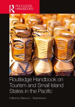 Paperback Routledge Handbook on Tourism and Small Island States in the Pacific Book