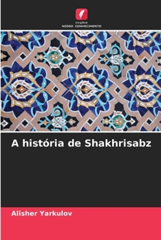 Paperback A história de Shakhrisabz [Portuguese] Book