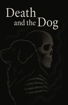 Death and the Dog
