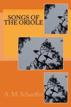 Paperback Songs of the Oriole Book