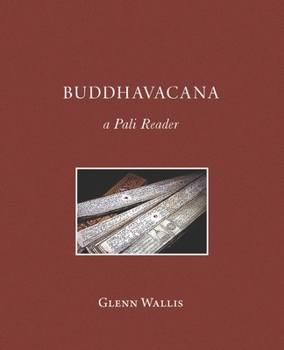 Paperback Buddhavacana: A Pali Reader Book