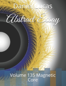 Paperback Abstract Essay: Volume 135 Magnetic Core Book