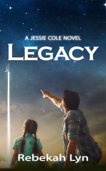 Paperback Legacy: A Jessie Cole Novel (Jessie Cole Trilogy) Book