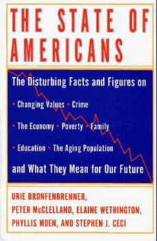 Hardcover The State of Americans: This Generation and the Next Book