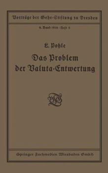 Paperback Das Problem Der Valuta-Entwertung [German] Book