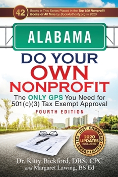 Paperback Alabama Do Your Own Nonprofit: The Only GPS You Need for 501c3 Tax Exempt Approval Book