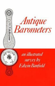Paperback Antique Barometers: An Illustrated Survey Book
