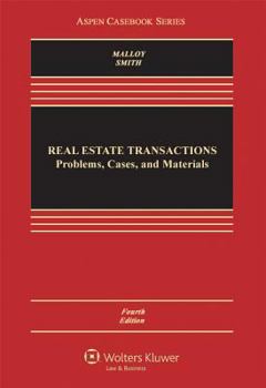 Hardcover Real Estate Transactions: Problems, Cases, and Materials (Aspen Casebook Series) Book