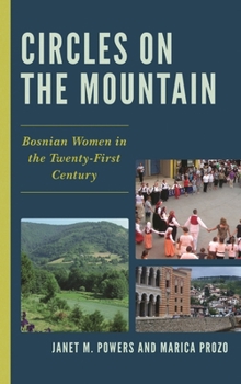 Hardcover Circles on the Mountain: Bosnian Women in the Twenty-First Century Book