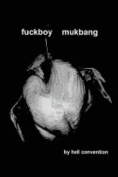 Paperback fuckboy mukbang Book