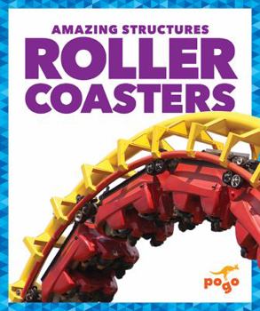 Roller Coasters - Book  of the Amazing Structures