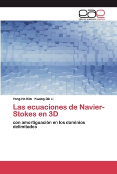 Paperback Las ecuaciones de Navier-Stokes en 3D [Spanish] Book