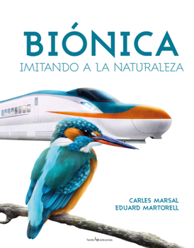 Hardcover Biónica: Imitando a la Naturaleza [Spanish] Book